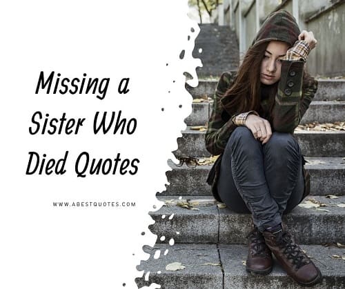 Missing a Sister Who Died Quotes