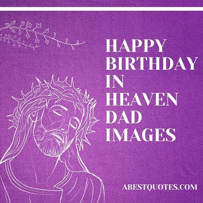 Happy Birthday in Heaven Dad Images