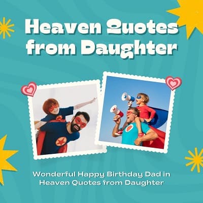 Happy Birthday Dad in Heaven Quotes from Daughter